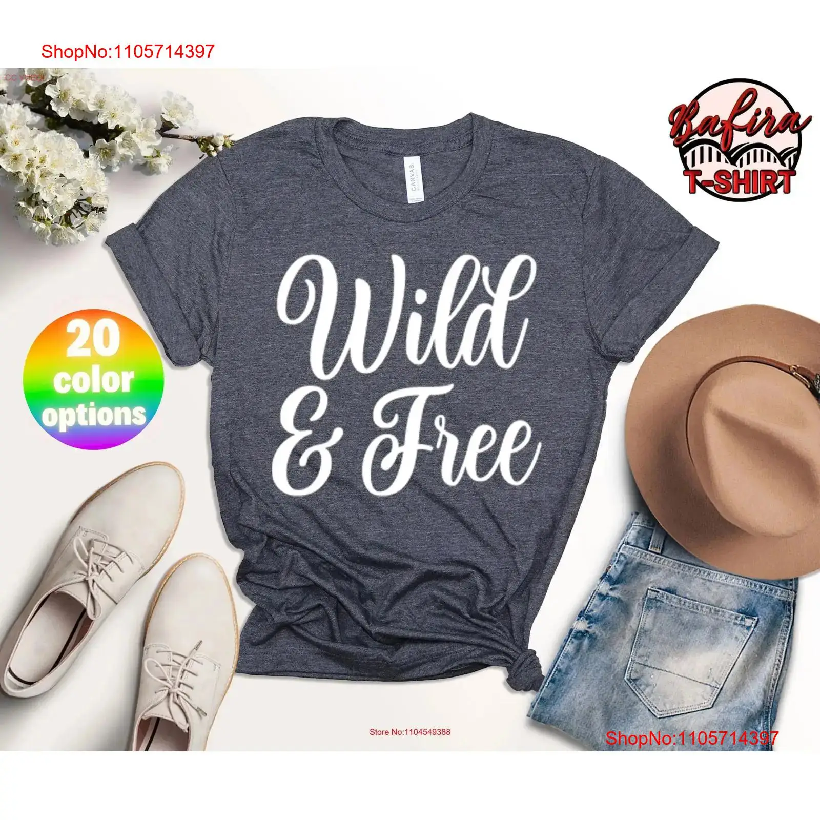 Outdoor Camping Quotes - Wild And Free T-Shirt All Good